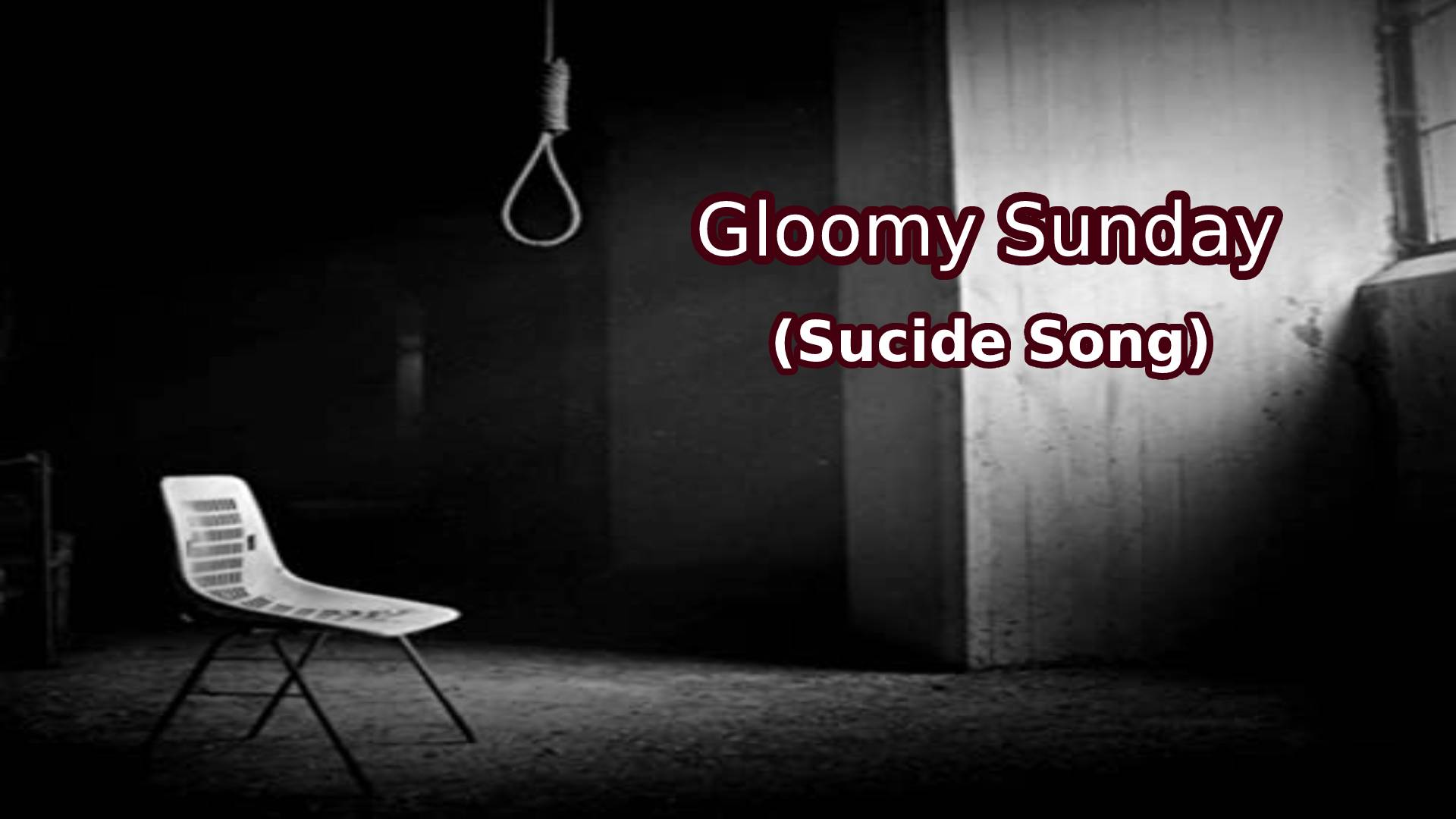 Gloomy Sunday (Suicide Song)