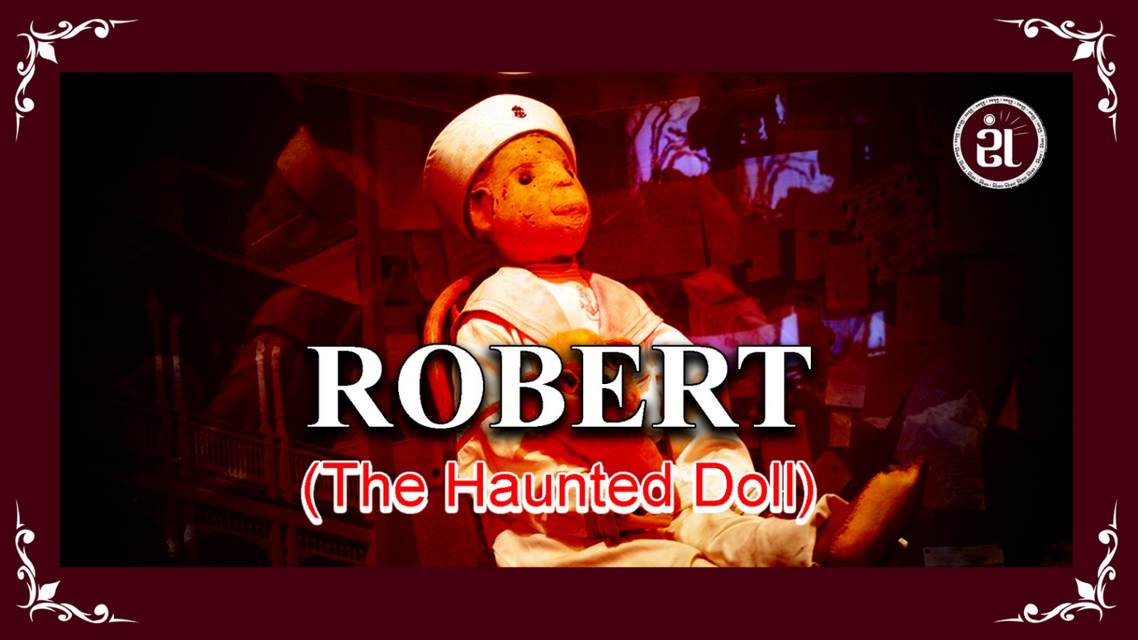 Robert The Haunted Doll